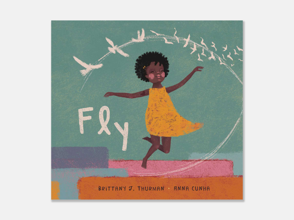 Fly by Brittany J. Thurman and Anna Cunha