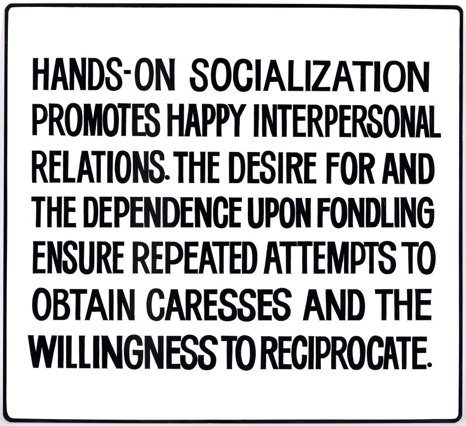 Jenny Holzer Hands-on socialization promotes…from Living (1980 – 1982), 1981 Hand-painted enamel on metal sign: black on white, 53.3 × 58.4 cm. © Jenny Holzer. Courtesy the artist and Sprüth Magers