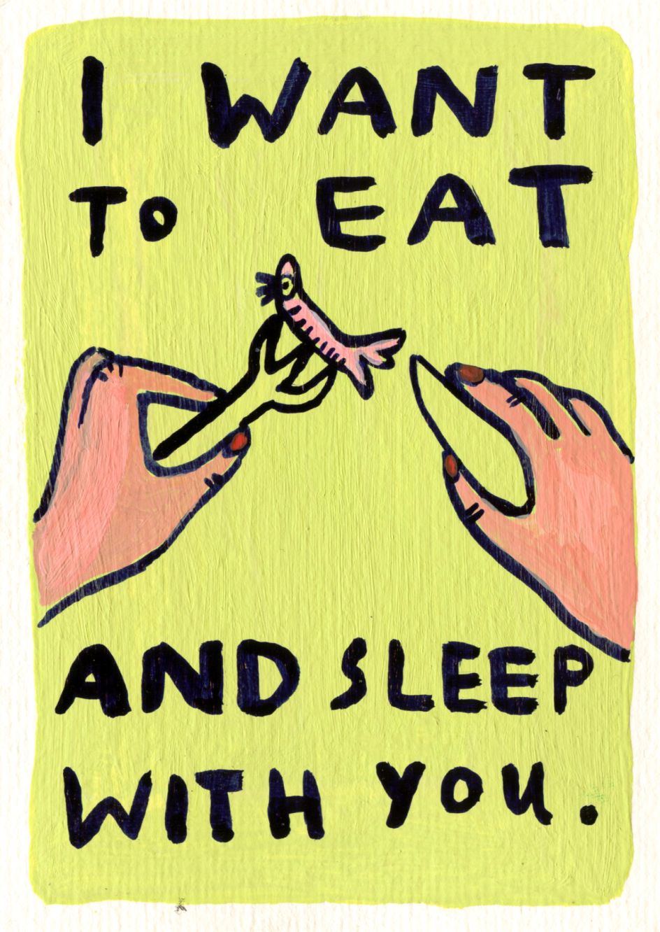 Amy Wiggin – I Want To Eat and Sleep With You