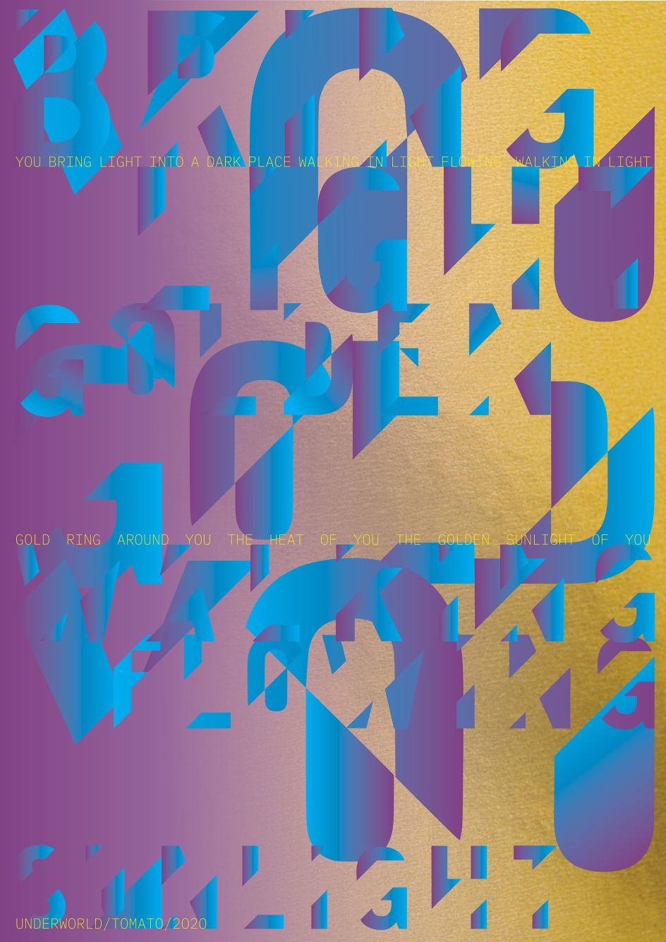 Simon Taylor & Underworld – You Bring Light In © 2021 Courtesy of the artist