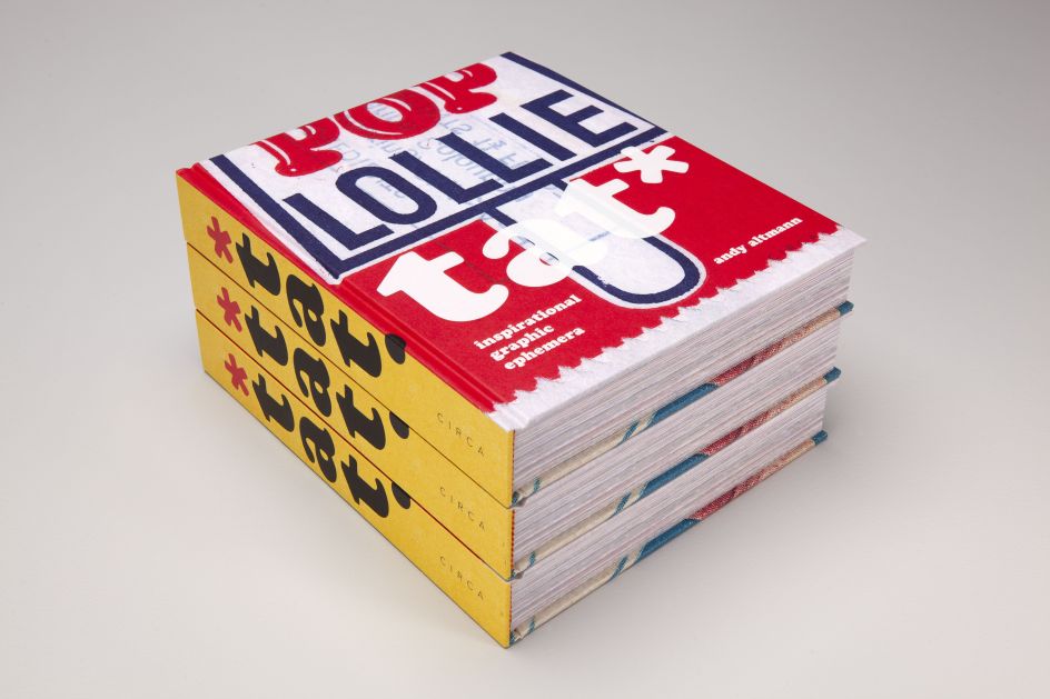 Inspirational graphic ephemera courtesy of Tat, a new book by Andy