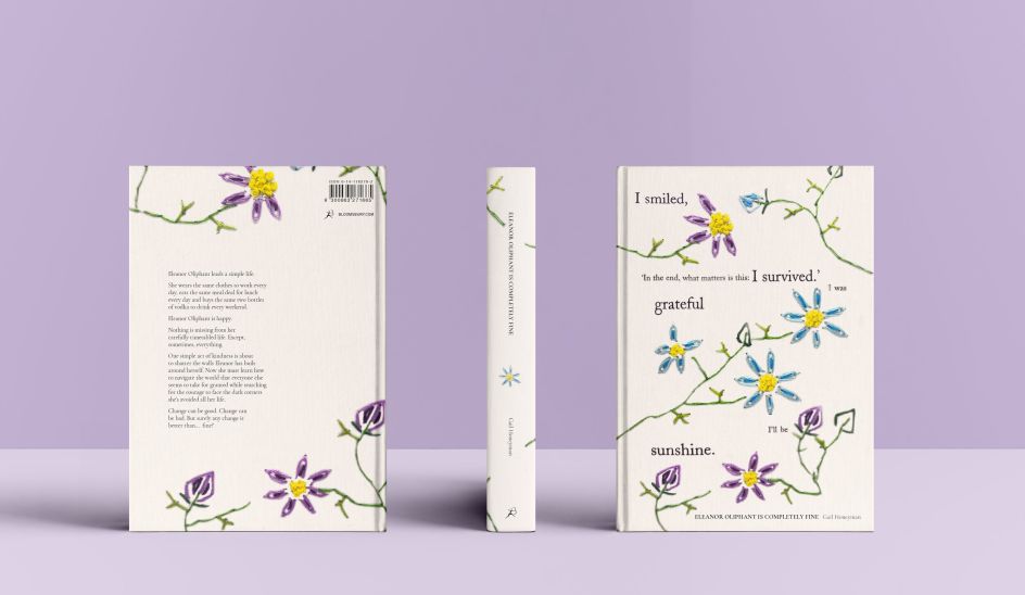 Handmade cover for Eleanor Oliphant is Completely Fine by Meaka Wheatley