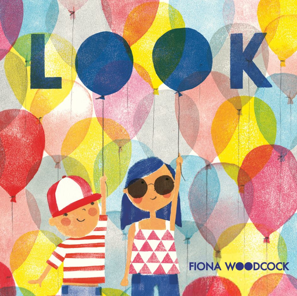 Fiona Woodcock : Look (Children's Books)