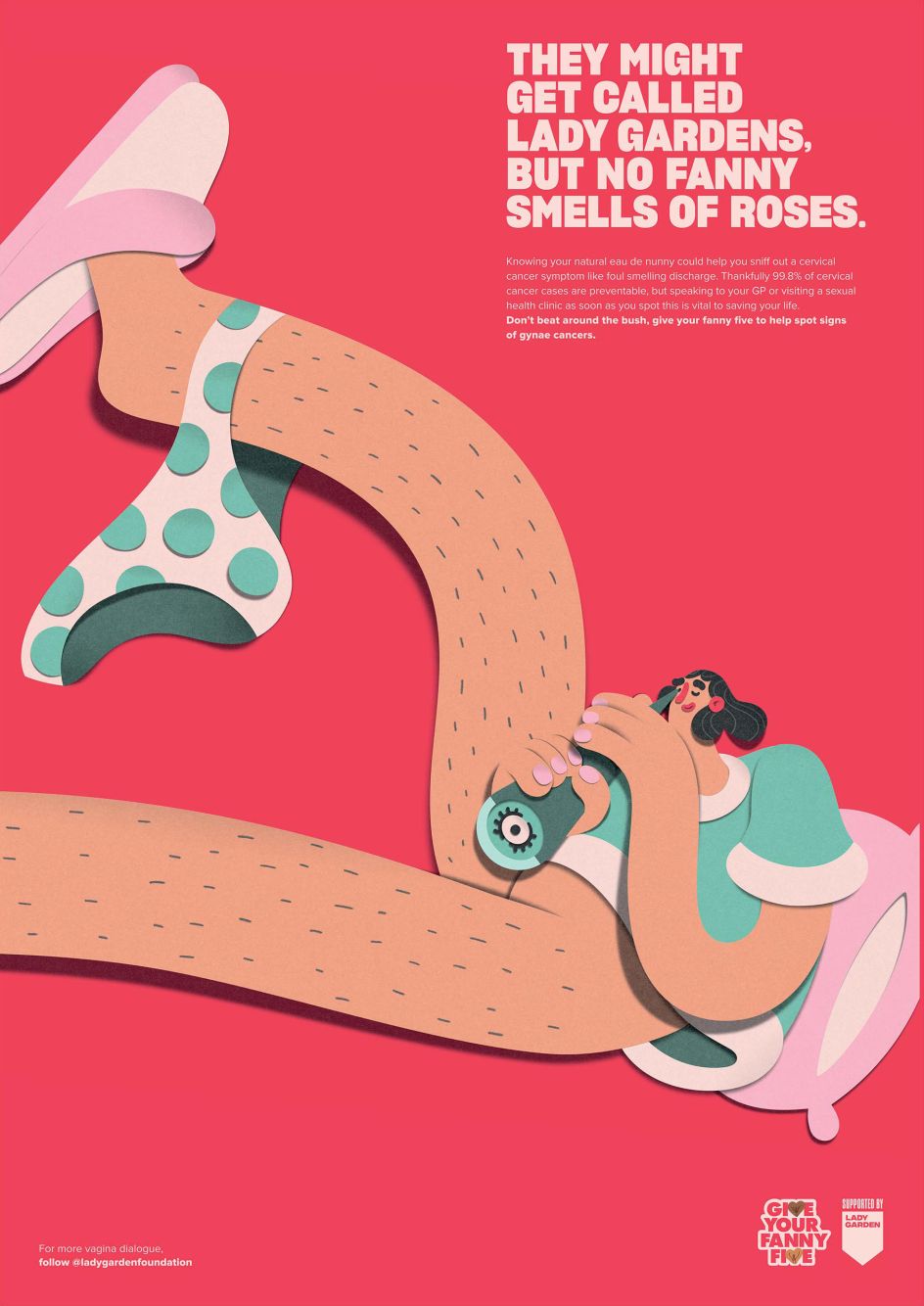 Professional Advertising Category Winner: Lady Garden FoundaFon : Give Your Fanny Five by Harriet Noble