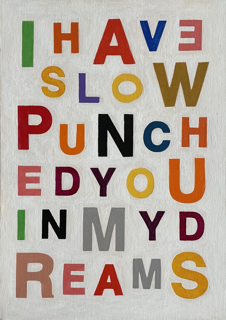 I Have Slow Punched You in My Dreams © Ces McCully