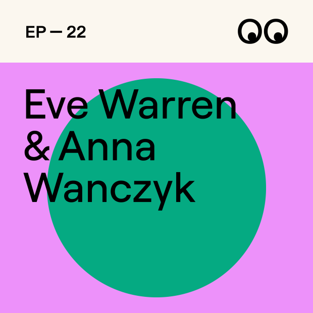Creative Boom Podcast Episode #22 - Tackling a lack of diversity in design, with Eve Warren & Anna Wanczyk