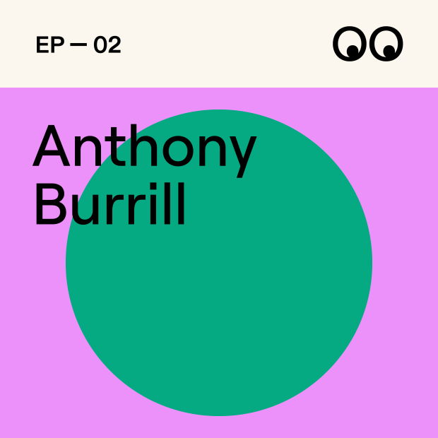 Creative Boom Podcast Episode #2 - Why you have to be careful with words in graphic design, with Anthony Burrill