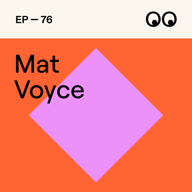 Creative Boom Podcast Episode #76 - Why you don't need an industry award to be a success, with Mat Voyce