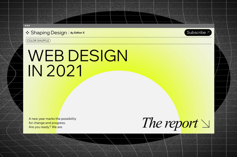 Editor X's Web Design Trends Report for 2021