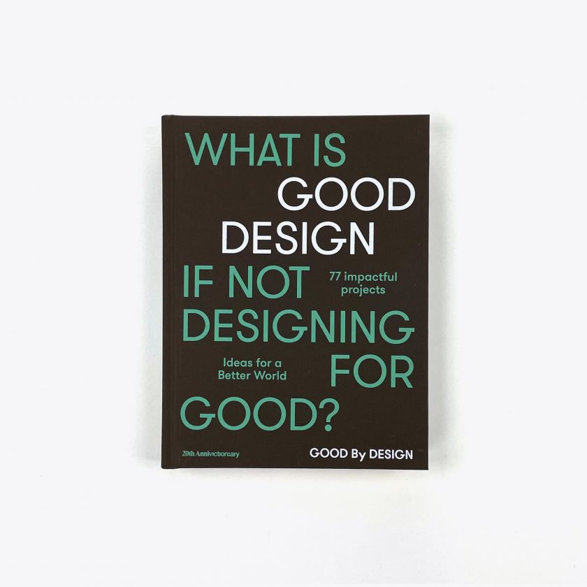 Good by Design by Viction:workshop ltd. Image courtesy of Counterprint