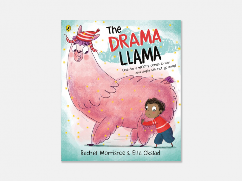 The Llama Drama by Rachel Morrisroe and Ella Okstad