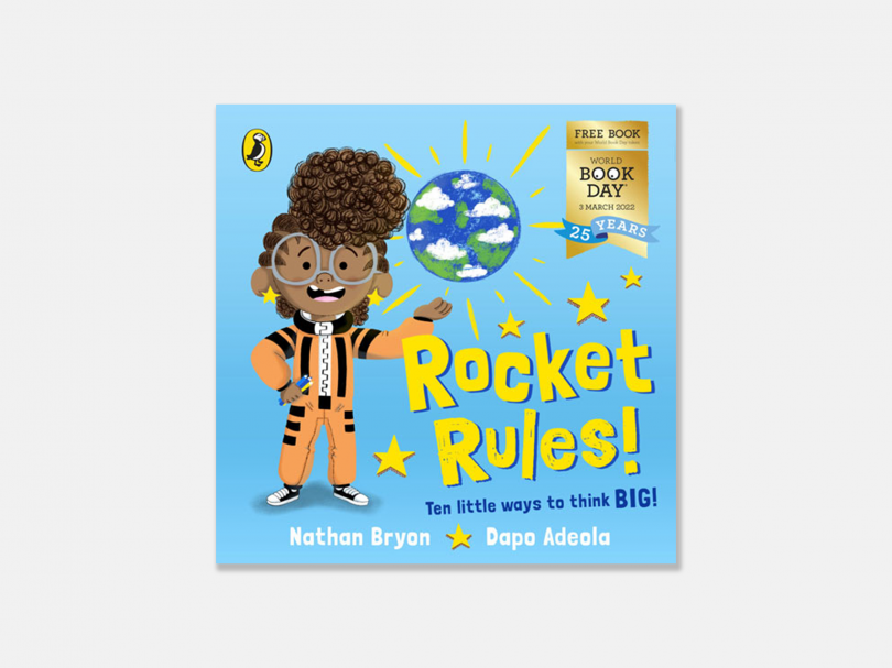 Rocket Rules! by Nathan Bryon and Dapo Adeola