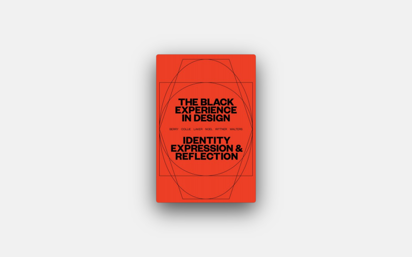 The Black Experience in Design: Identity, Expression and Reflection