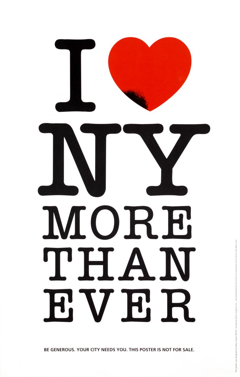 I Love NY More than Ever, 2001 for the School of Visual Arts